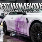 5 best iron remover car detailing (2025 Guide)
